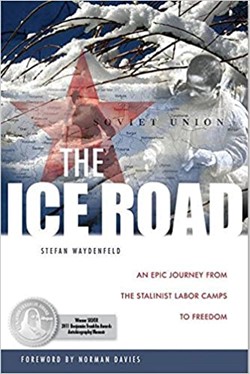 The Ice Road - An Epic Journey From Stalinist Labour Camps To Freedom Book Cover