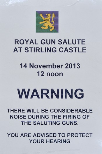 Noise of the Guns - 21 Gun Salute at Stirling Castle